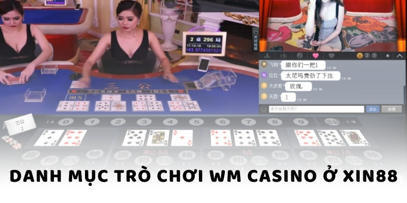 Danh mục trò chơi WM Casino ở Xin88